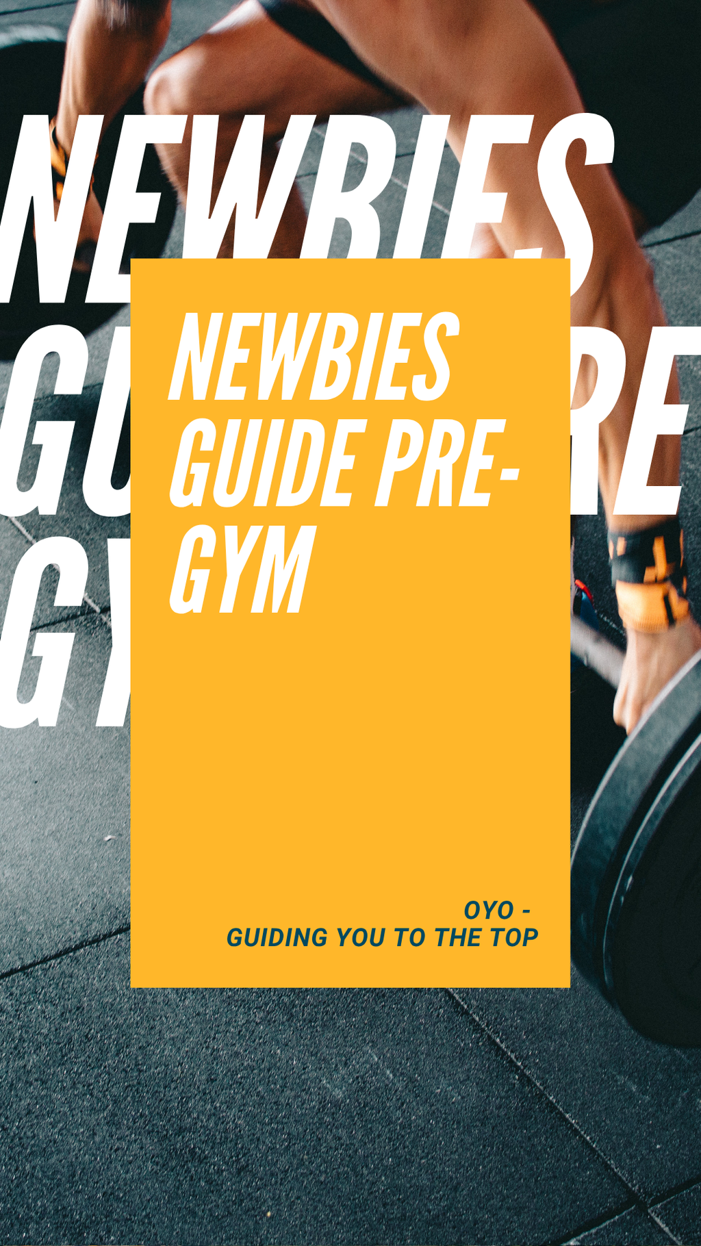 1YARD1`s Beginner’s Guide to Starting the Gym (FREE)